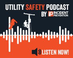 View more episodes on the Incident Prevention Utility Safety Podcast!